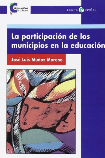 [9788478844210] La participación de los municipios en la educación