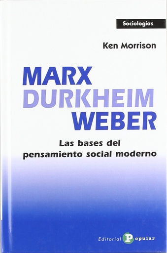 [9788478844562] Marx, Durkheim, Weber