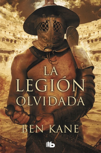 [9788498722413] La legion olvidada