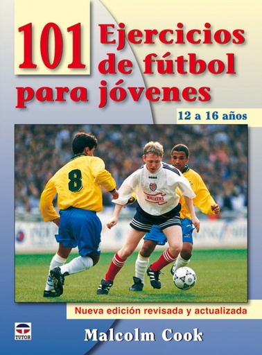 [9788479028084] 101 ejercicios de fútbol para jóvenes