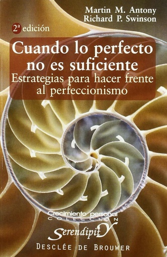 [9788433018854] Cuando lo perfecto no es suficiente estrategias para hacer frente al perfeccioni