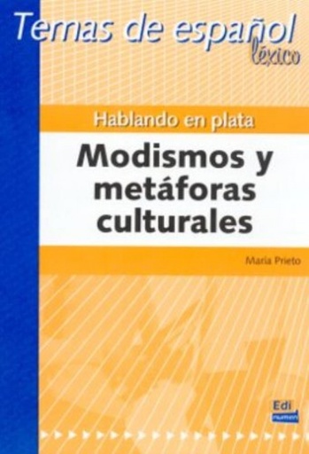 [9788495986740] MODISMOS METAFORAS CULTURALES.(ESPAÑOL PARA EXTRANJEROS)