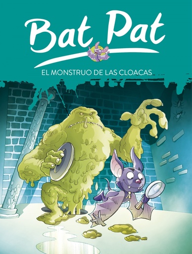 [9788484414810] Bat Pat 5. El monstruo de las cloacas