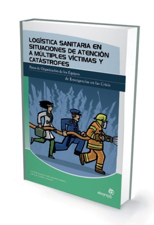 [9788498391961] Logística sanitaria en situaciones de atención a múltiples víctimas y catástrofes