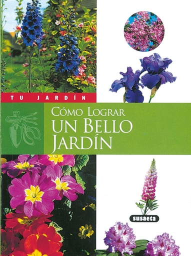 [9788430535798] Cómo lograr un bello jardín