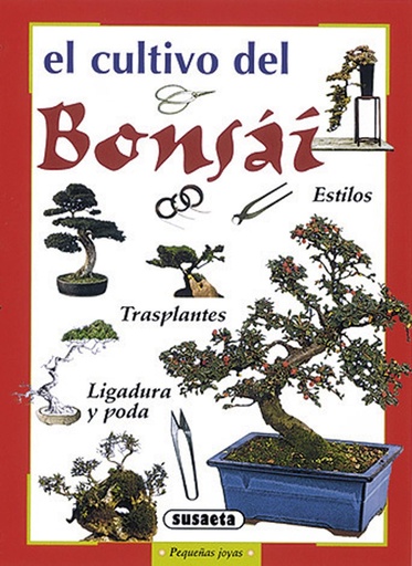 [9788430597444] Cultivo del bonsai