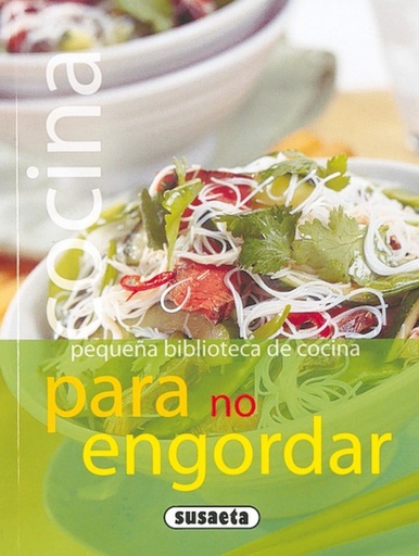 [9788430559527] Cocina para no engordar (Pequeña biblioteca de cocina)