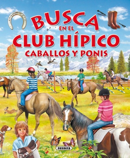 [9788467702316] Busca en el club hípico caballos y ponis