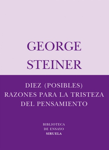 [9788498410334] Diez (posibles) razones para la tristeza del pensamiento