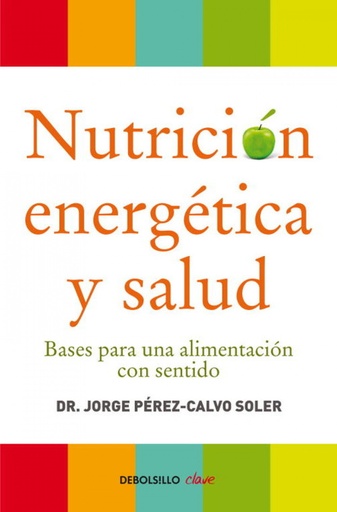 [9788499086569] Nutrición energética y salud