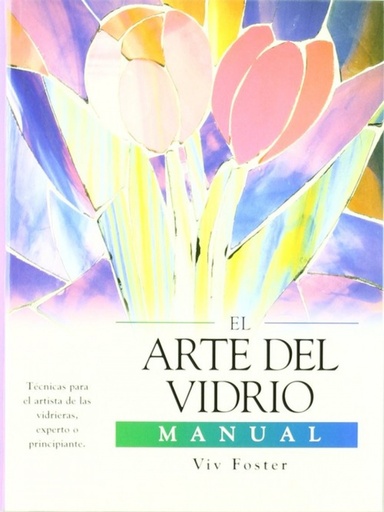 [9788495677600] El arte del vidrio