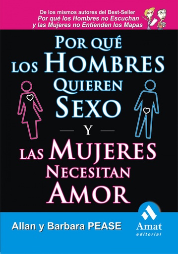 [9788497353236] Por que los hombres quieren sexo y las mujeres necesitan amor