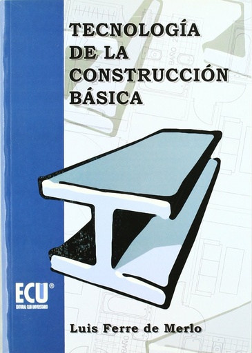 [9788484542704] Tecnología de la construcción básica