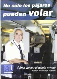 [9788484545538] No sólo los pájaros pueden volar