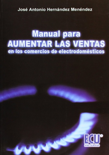 [9788484545743] Manual para aumentar las ventas en los comercios de electrodomésticos