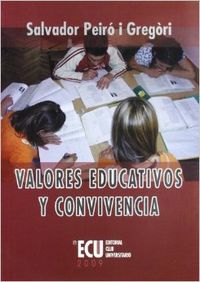 [9788484547884] Valores educativos y convivencia