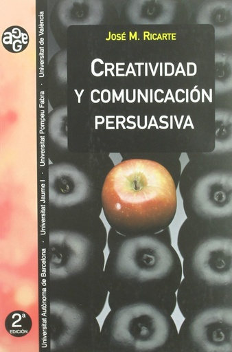 [9788449017872] Creatividad y comunicación persuasiva