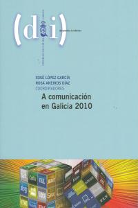 [9788492923007] A comunicación en Galicia 2010