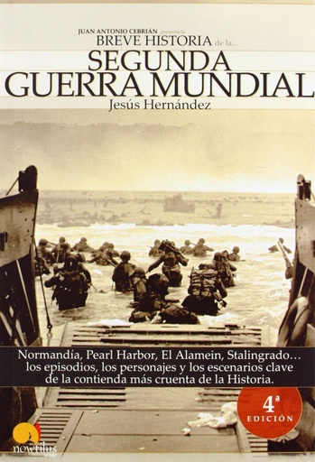 [9788497632799] Breve Historia de la Segunda Guerra Mundial