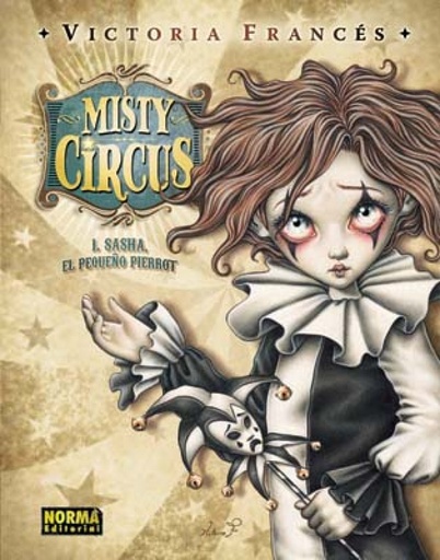 [9788498479416] Misty circus 1 - sasha, el pequeño pierrot