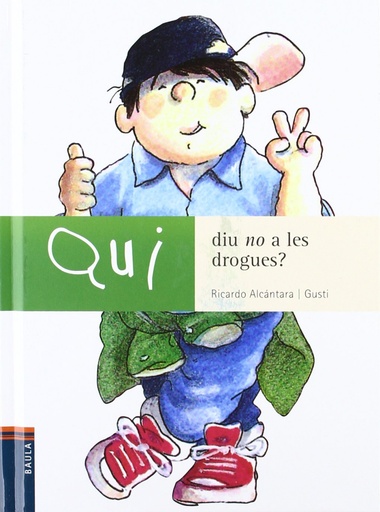 [9788447911158] Qui Diu No A Drogues? -N-