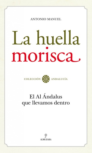 [9788492573974] La huella morisca