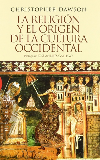 [9788499200262] La religión y el origen de la cultura occidental