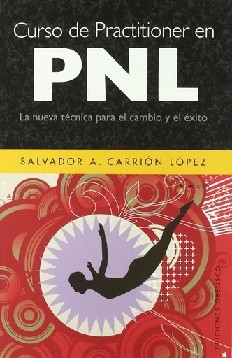 [9788497775106] Curso de practitioner en pnl