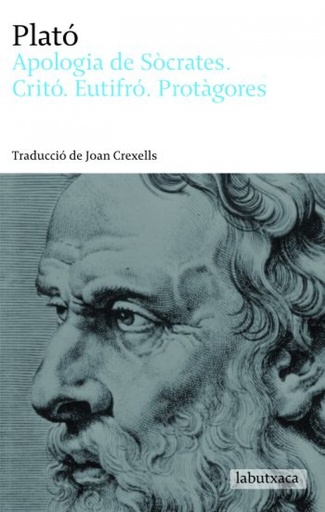 [9788496863965] Apologia de Sócrates. Critó. Eutifró. Protàgores