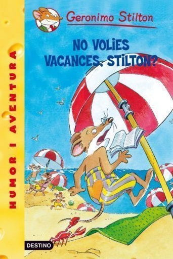 [9788492790135] No volies vacances, Stilton?