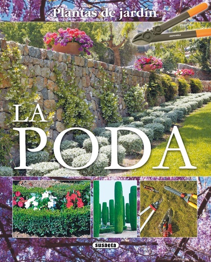 [9788467703054] La poda (Plantas de jardín)