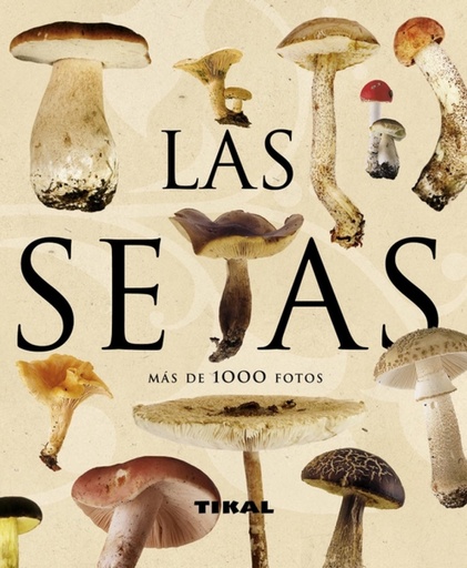 [9788499280080] Las setas (Enciclopedia universal)