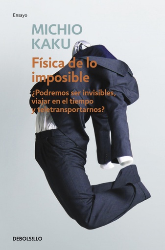 [9788499085067] Física de lo imposible