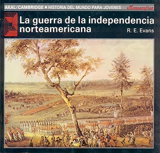 [9788476005590] La guerra de la Independencia norteamericana