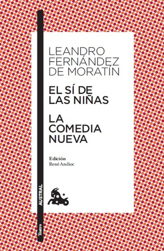 [9788467033472] El sí de las niñas / La comedia nueva