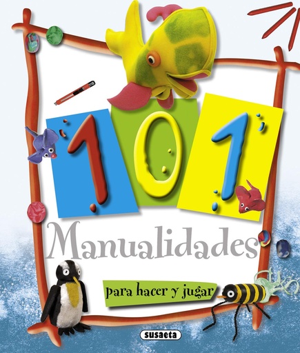 [9788467701821] 101 Manualidades (100 Manualidades)