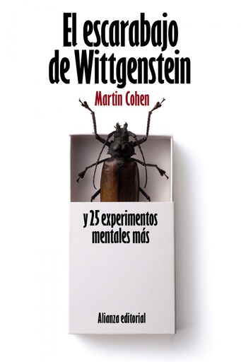 [9788420664187] El escarabajo de Wittgenstein y 25 experimentos mentales más