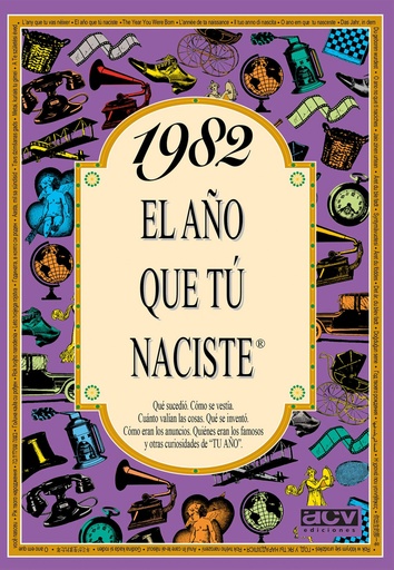 [9788489589513] 1982 El año que tu naciste