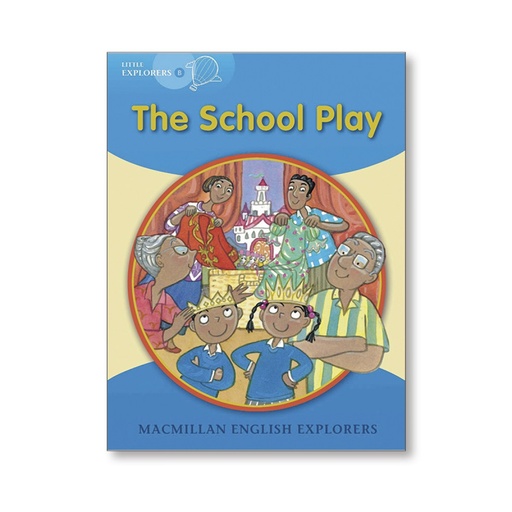 [9781405059961] The school play. little explorers b