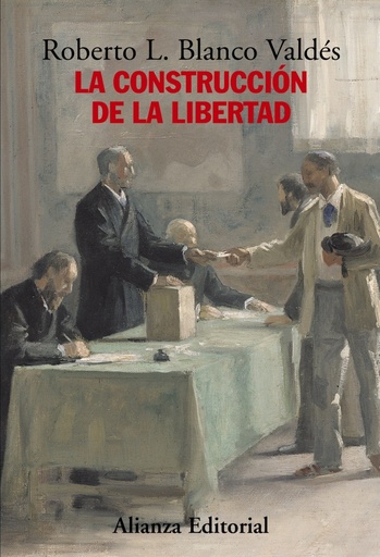 [9788420683171] La construcción de la libertad