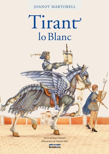 [9788498240702] Tirant lo Blanc (versió Palomero)