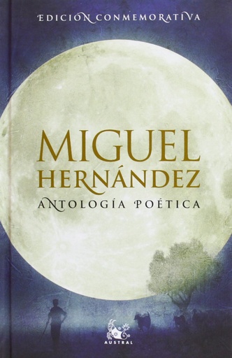 [9788467031805] Antología poética (Miguel Hernández)