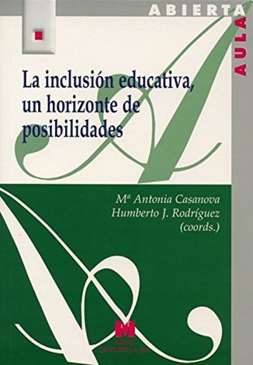 [9788471337801] La inclusión educativa, un horizonte de posiblidades