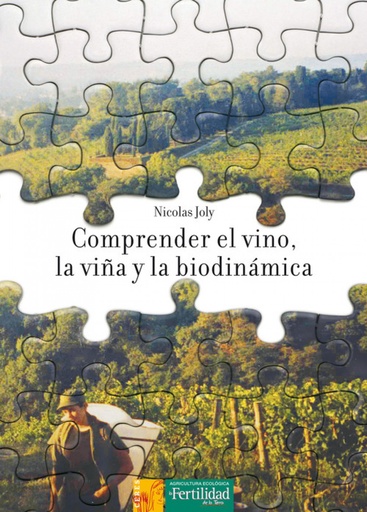 [9788493630898] Comprender el vino, la viña y la biodinámica