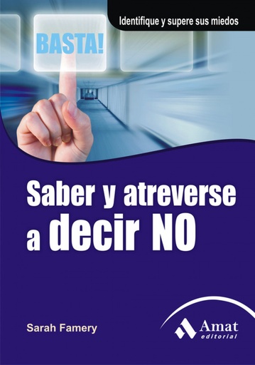 [9788497353564] Saber y atreverse a decir no