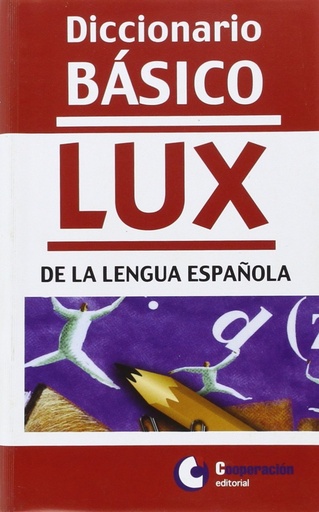 [9788495920188] Diccionario básico Lux de la lengua española