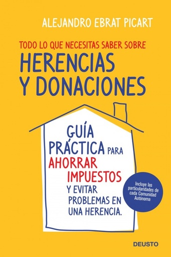 [9788423427987] Todo lo que necesitas saber sobre herencias  y donaciones