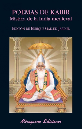 [9788478133710] Poemas de Kabir. Mística de la India medieval