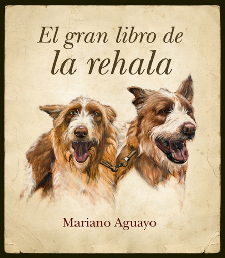 [9788492573400] El gran libro de la rehala