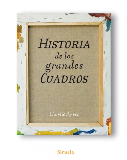 [9788498413991] Historia de los grandes cuadros